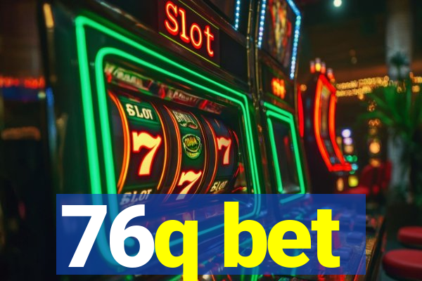 76q bet